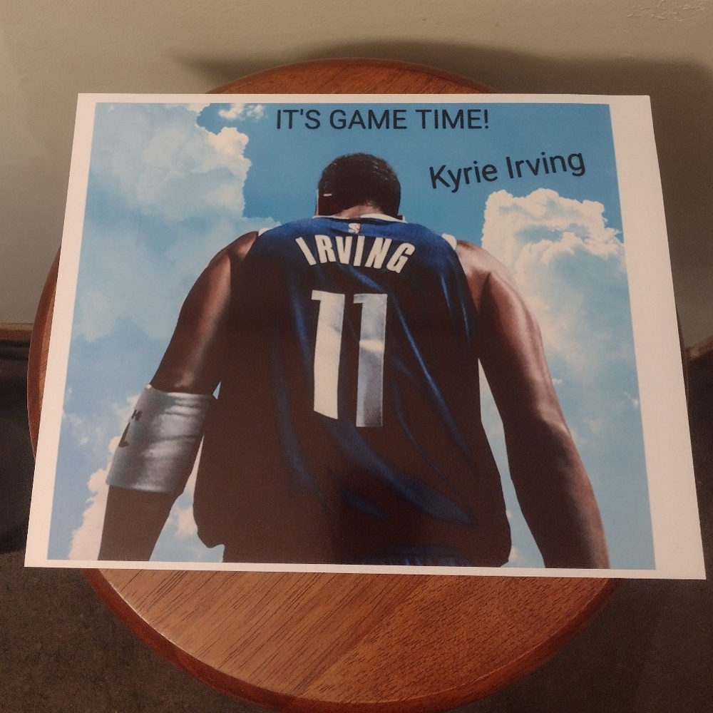 NEW! KYRIE IRVING DALLAS MAVERICKS ITS GAME TIME! SELF-MADE GLOSSY 8.5x11 POSTER